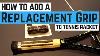 How To Add A Replacement Grip On Your Tennis Racquet