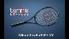 Wilson Pro Staff 97l Countervail Tennis Racquet Review Tennis Express