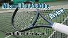 Wilson Ultra V4 100 300g Tennis Racket Racquet Review